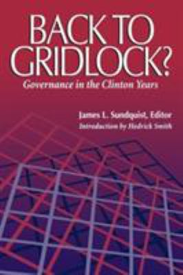 Back to gridlock? : governance in the Clinton years