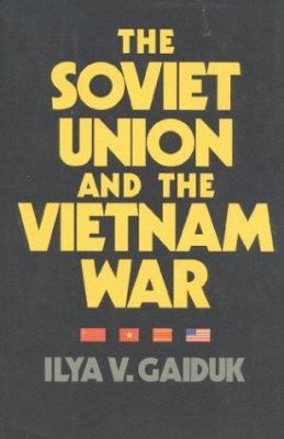 The Soviet Union and the Vietnam War