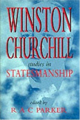 Winston Churchill : studies in statesmanship