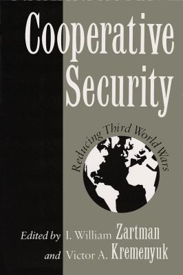 Cooperative security : reducing Third World wars