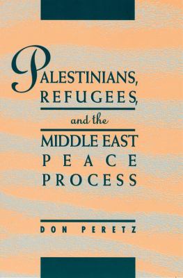 Palestinians, refugees, and the Middle East peace process