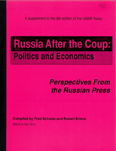 Russia after the coup : politics and economics : perspectives from the Russian press