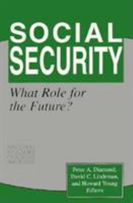 Social Security : what role for the future?
