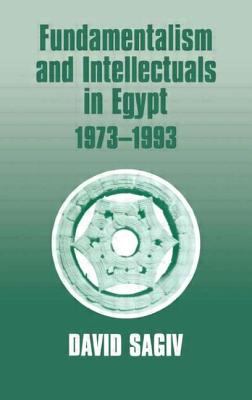 Fundamentalism and intellectuals in Egypt, 1973-1993