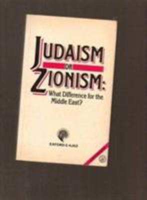 Judaism or Zionism? : what difference for the Middle East?