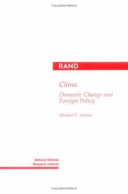China : domestic change and foreign policy