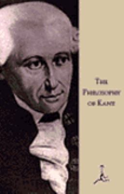 The philosophy of Kant : Immanuel Kant's moral and political writings