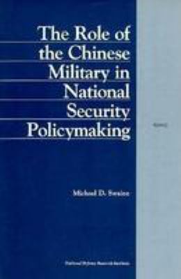 The role of the Chinese military in national security policymaking