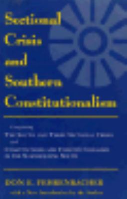 Sectional crisis and Southern constitutionalism