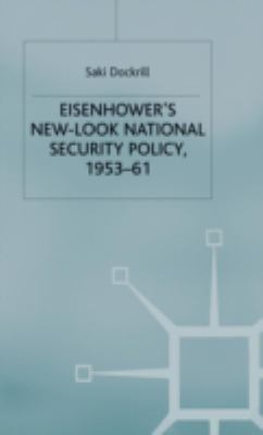 Eisenhower's new-look national security policy, 1953-61