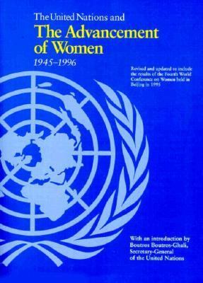 The United Nations and the advancement of women, 1945-1996