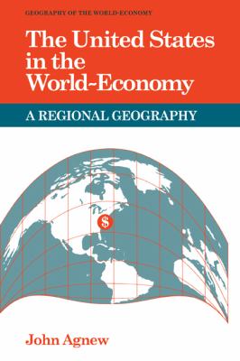 The United States in the world economy : a regional geography