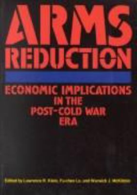 Arms reduction : economic implications in the post-Cold War era