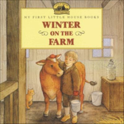 Winter on the farm : adapted from the Little house books by Laura Ingalls Wilder