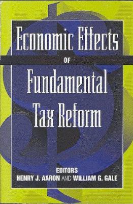 Economic effects of fundamental tax reform