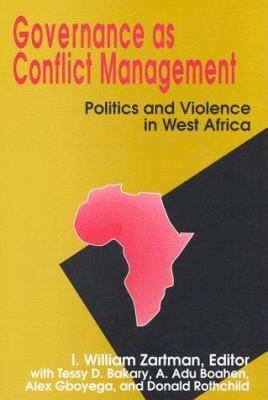 Governance as conflict management : politics and violence in West Africa