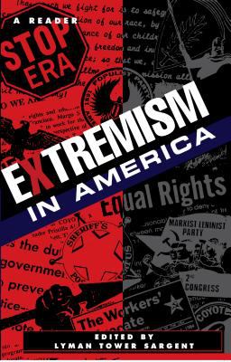 Extremism in America : a reader