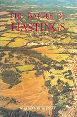 The battle of Hastings : sources and interpretations