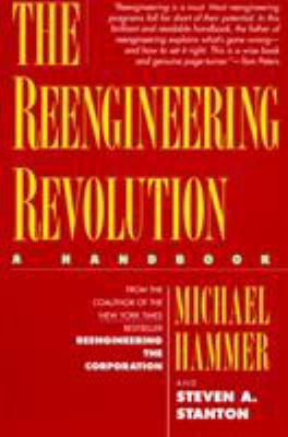 The reengineering revolution : a handbook