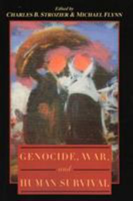 Genocide, war, and human survival