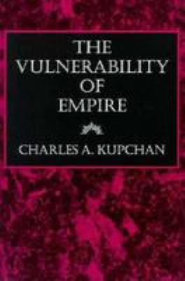 The vulnerability of empire