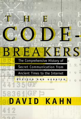The codebreakers : the story of secret writing