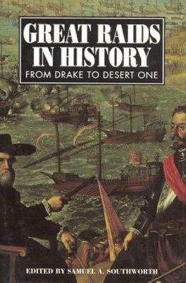 Great raids in history : from Drake to Desert One
