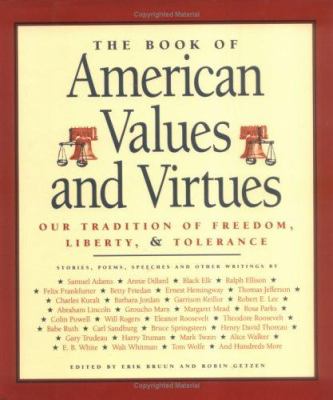 The book of American values and virtues : our tradition of freedom, liberty, & tolerance