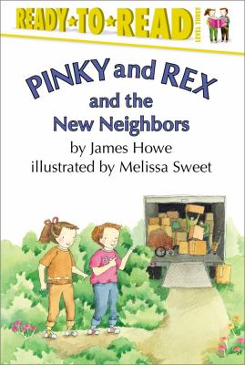 Pinky and Rex and the new neighbors. [level 3 ; reading alone] /