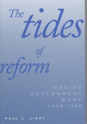 The tides of reform : making government work, 1945-1995