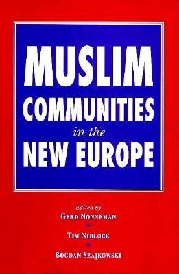 Muslim communities in the new Europe
