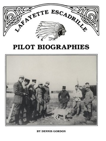 Lafayette Escadrille pilot biographies