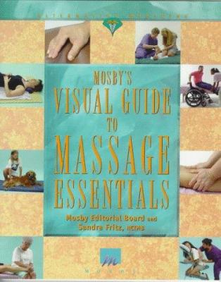 Mosby's visual guide to massage essentials
