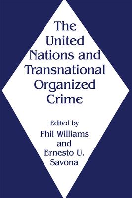 The United Nations and transnational organized crime