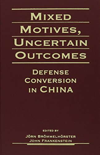 Mixed motives, uncertain outcomes : defense conversion in China