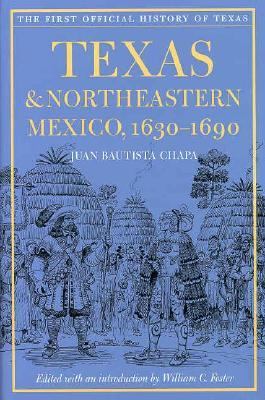 Texas & northeastern Mexico, 1630-1690
