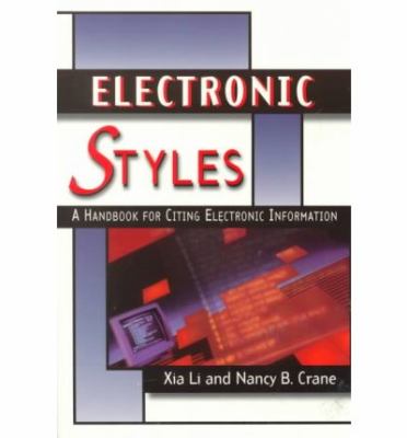 Electronic styles : a handbook for citing electronic information