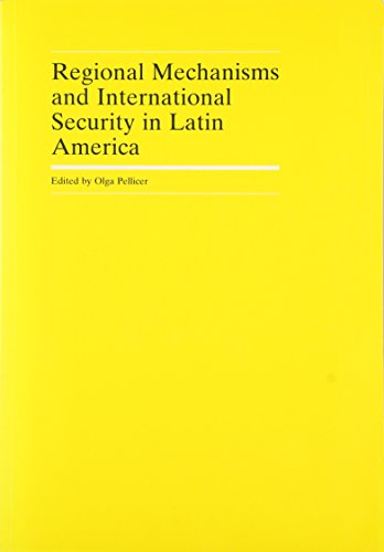 Regional mechanisms and international security in Latin America
