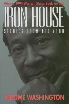 Iron house : stories from the yard