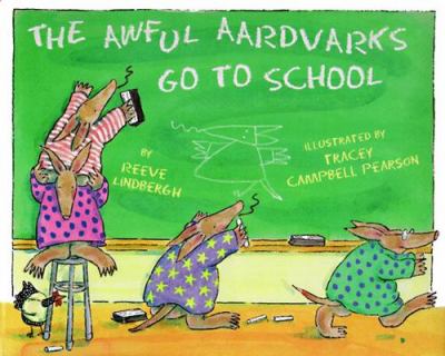 The awful aardvarks go to school