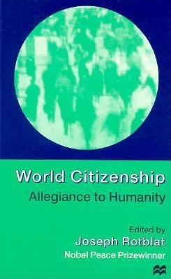 World citizenship : allegiance to humanity
