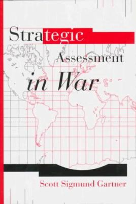 Strategic assessment in war