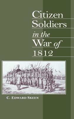 Citizen soldiers in the War of 1812