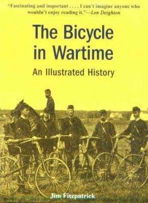 The bicycle in wartime : an illustrated history