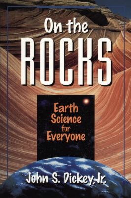 On the rocks : earth science for everyone