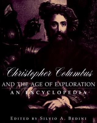 Christopher Columbus and the age of exploration : an encyclopedia