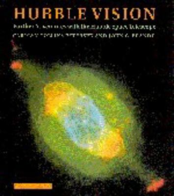 Hubble vision : further adventures with the Hubble Space Telescope