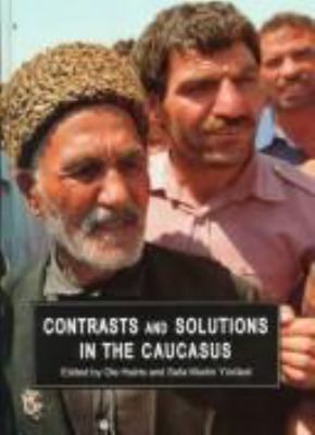 Contrasts and solutions in the Caucasus