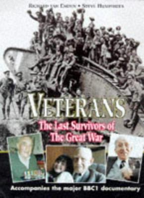 Veterans : the last survivors of the Great War