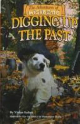 Digging up the past. bk. 6]/ / [Wishbone ;